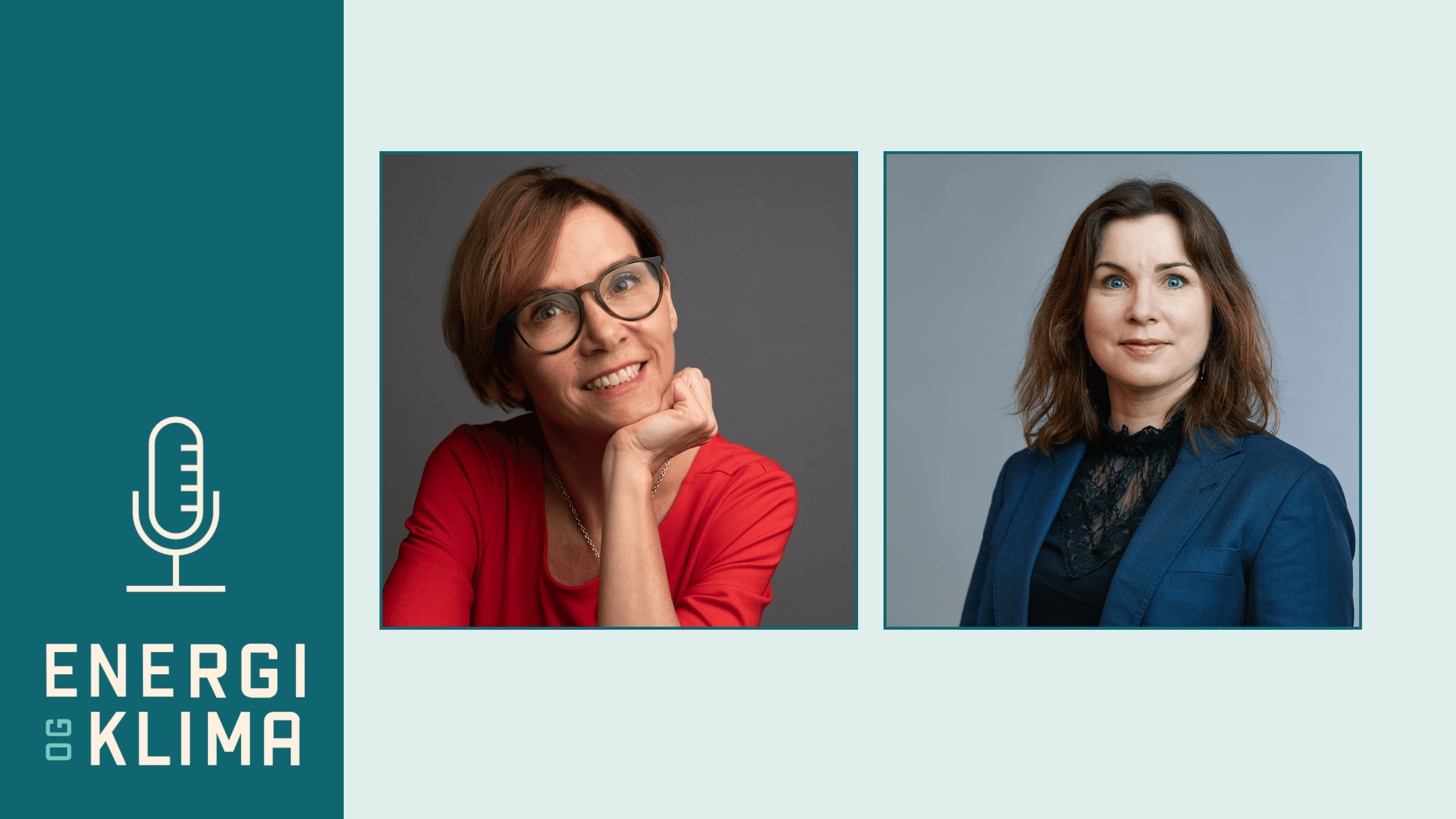 Podcast cover for "Energi og Klima" featuring a microphone icon and two women's headshots.